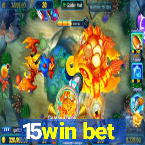 15win bet